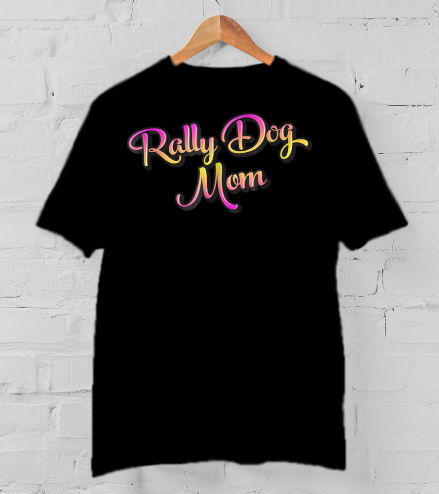 Rally Dog Mom Colorful Lettering T-Shirt