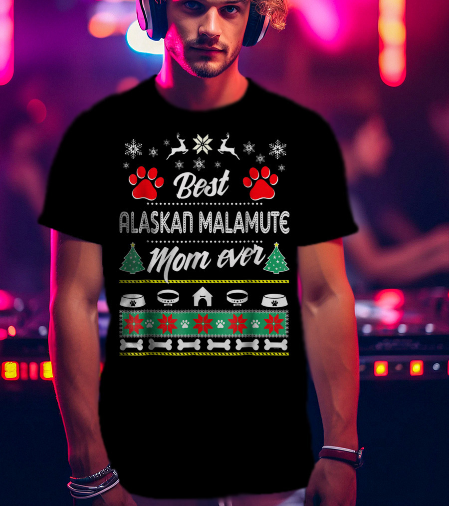 Best Alaskan Malamute Mom Ever Christmas Paws And Snowflakes T-Shirt
