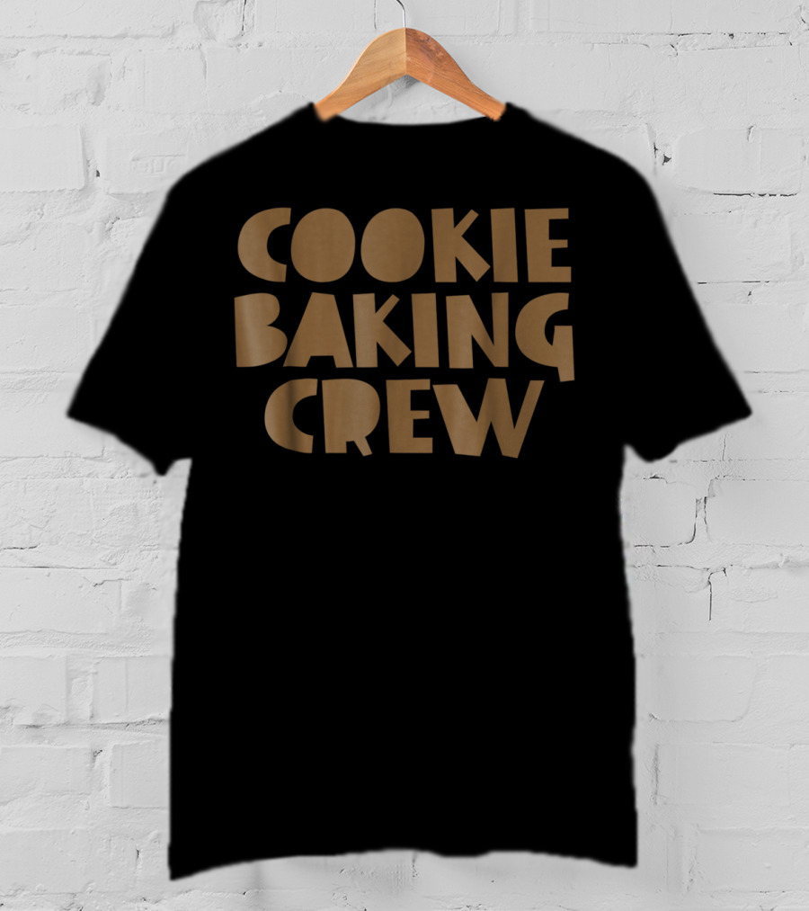 Cookie Baking Crew Mom Women Kids Mama T-Shirt