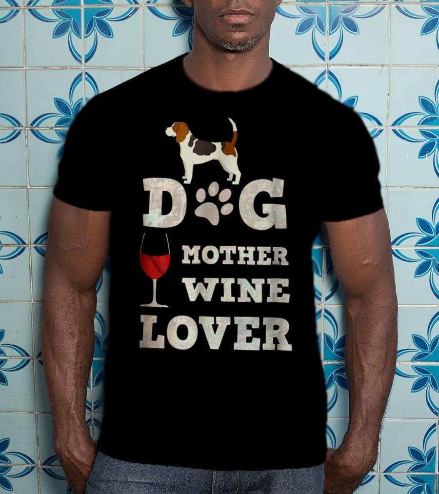 Dog Mother Wine Lover Beagle Mom Funny Dog Lover Lt91 T-Shirt