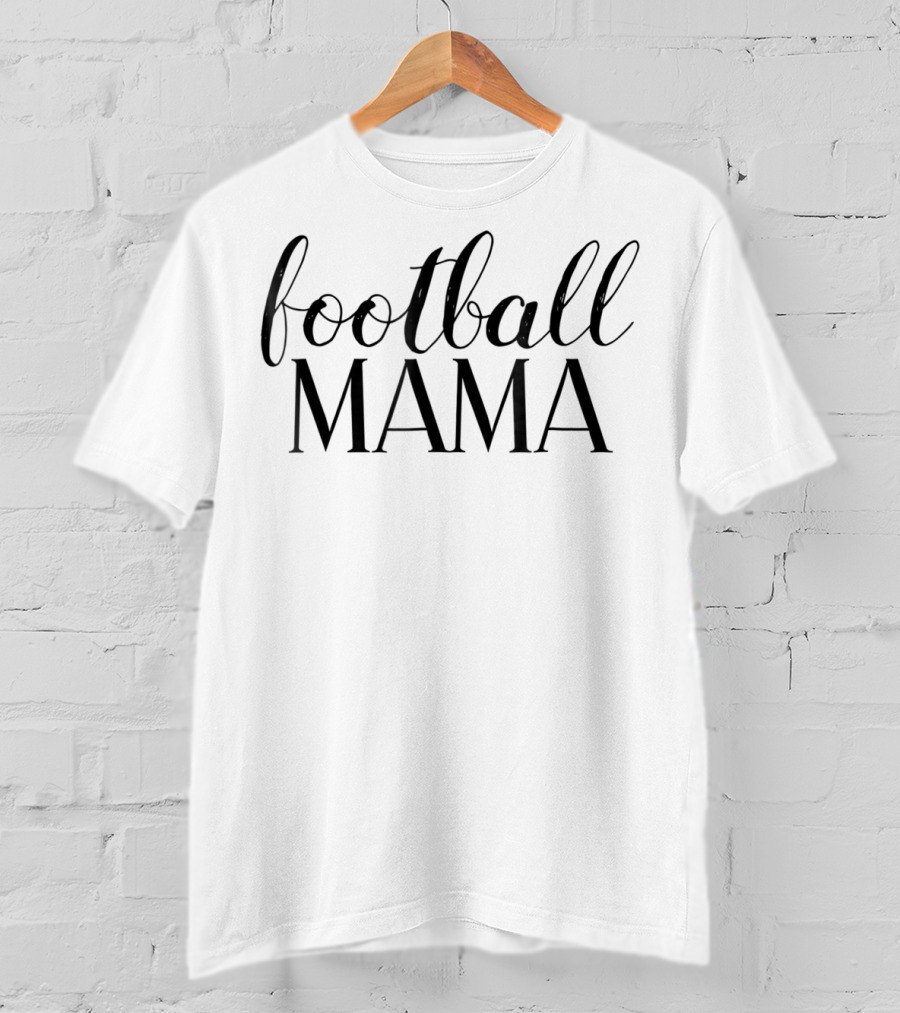 Football Mama Sports Mom For Game Enthusiasts T-Shirt