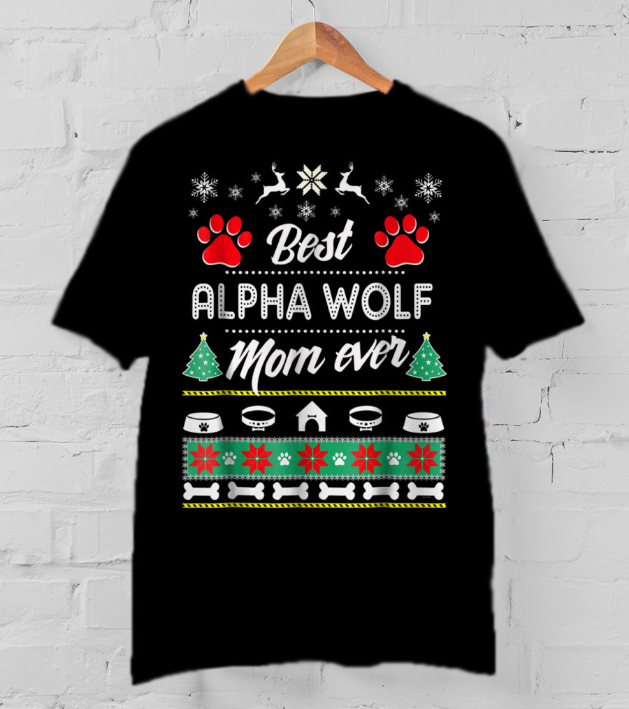 Best Alpha Wolf Mom Ever T-Shirt