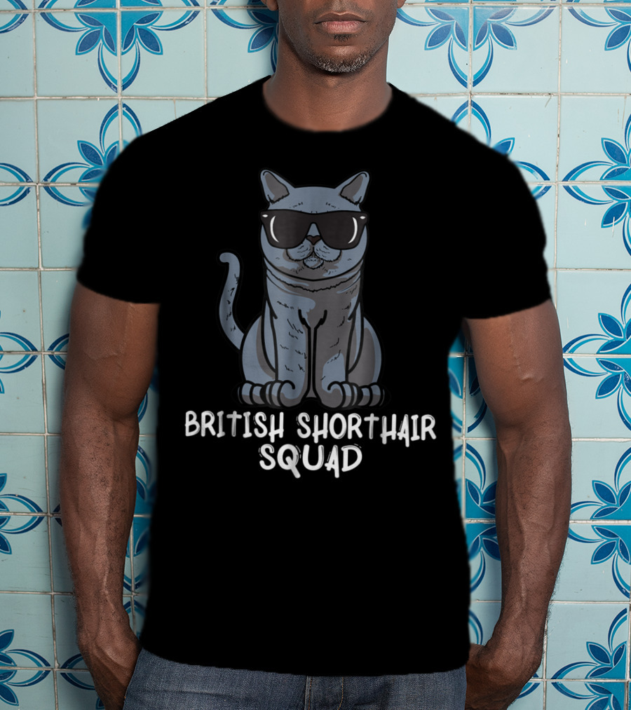 British Shorthair Squad Cat Mom Squad Cool Cat With Sunglasses T-Shirt