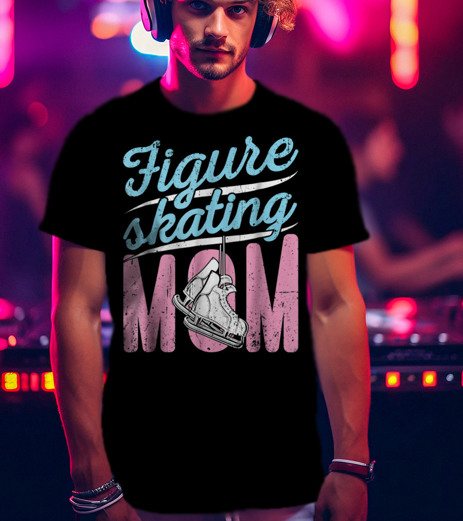 Figure Skating Mom With Ice Skates T-Shirt