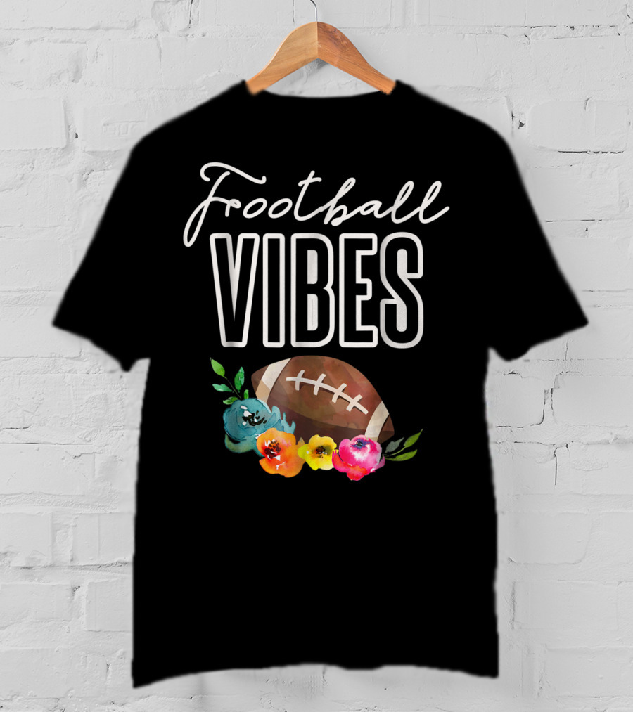 Football Vibes Football Vibes Football T-Shirt