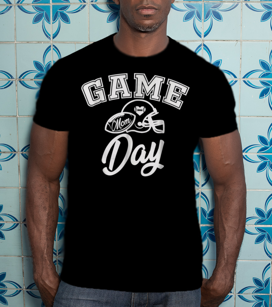 Game Day Mom Football Helmet Day T-Shirt
