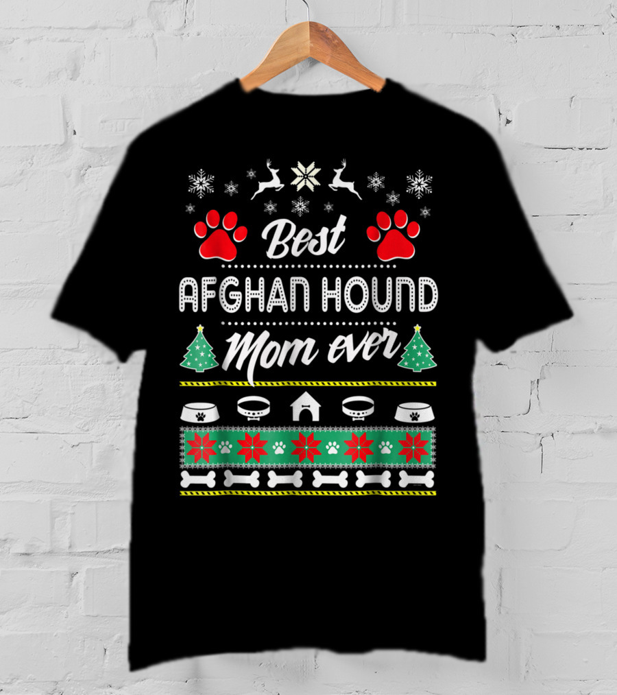 Best Afghan Hound Mom Ever Christmas Paw Snowflakes Trees T-Shirt