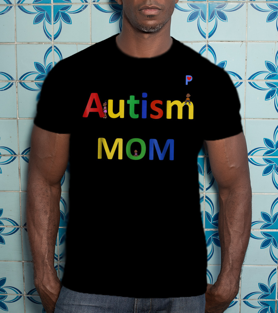 Autism Mom T-Shirt