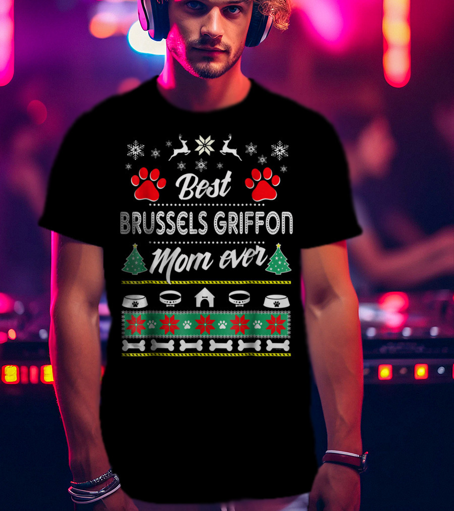 Best Brussels Griffon Mom Ever Christmas T-Shirt