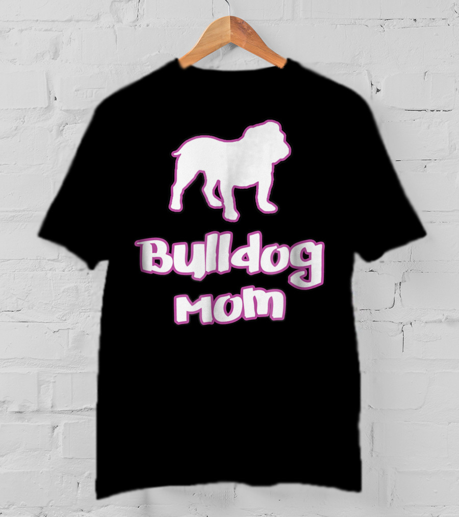 Bulldog Mom Bulldog 78 T-Shirt