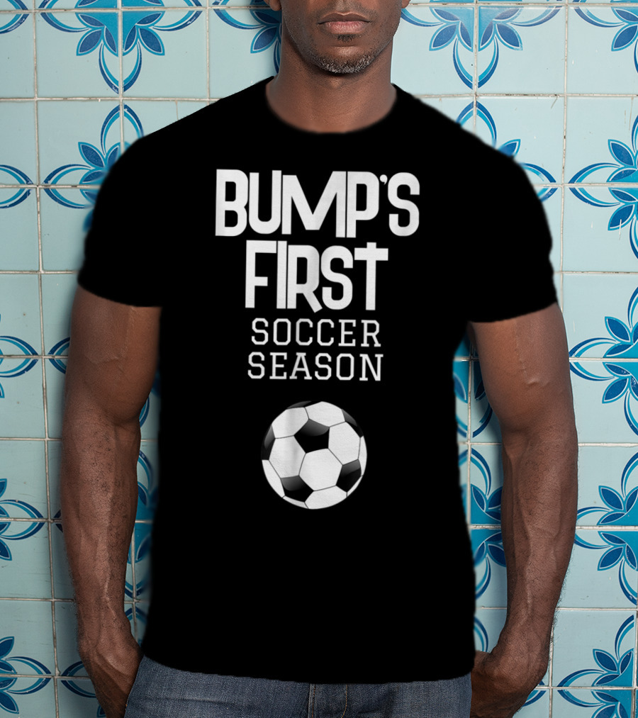 Bump's First Soccer Season New Expecting Mom To Be Soccer Ball T-Shirt