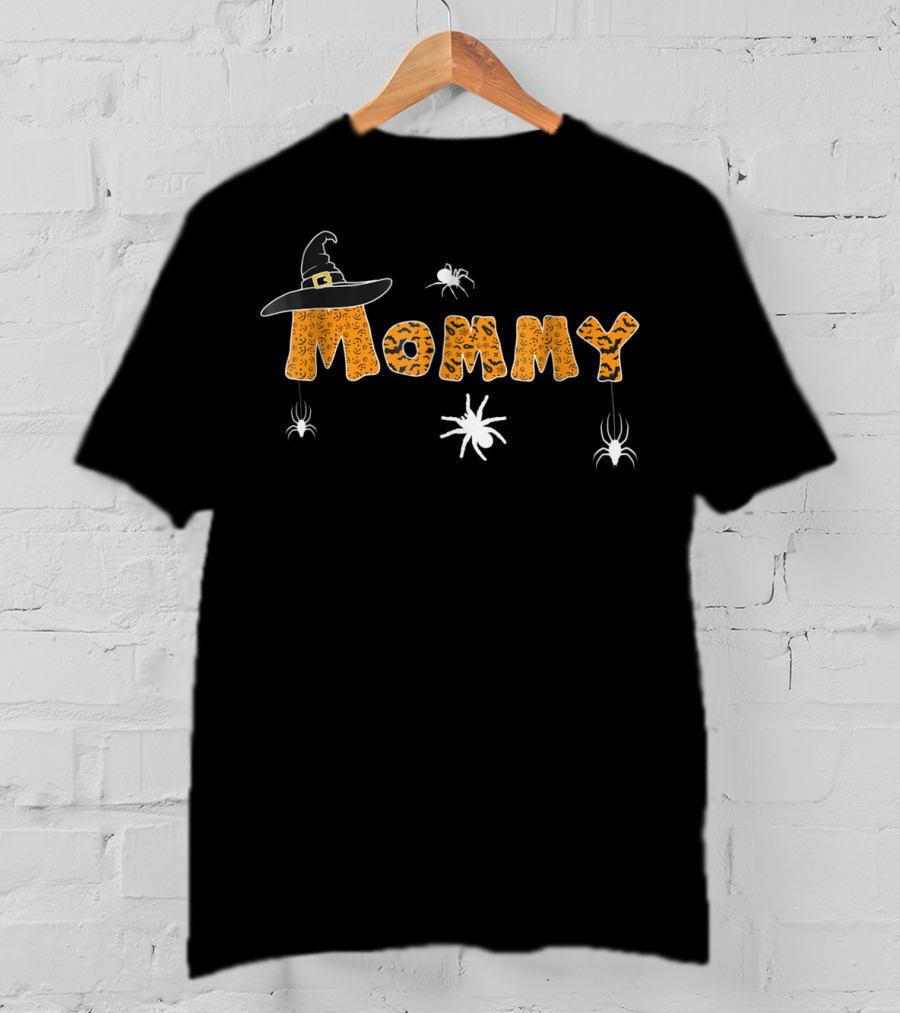 Mommy Funny Halloween Witches Hat Spiders Boo Scary T-Shirt