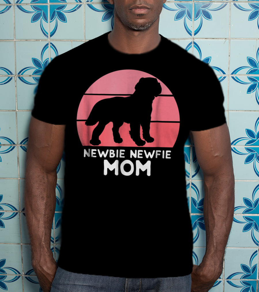Funny Newbie Newfie Mom 74 Dog T-Shirt