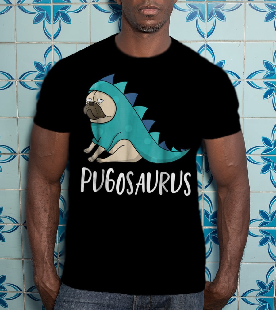 Pugosaurus Funny Pug Dog Mom Dino Dinosaur Puppy Lover T-Shirt