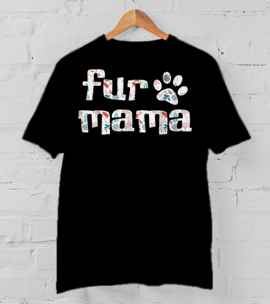 Fur Mama Paw Print Cute Dog Mom Dog Owners94 Playful T-Shirt