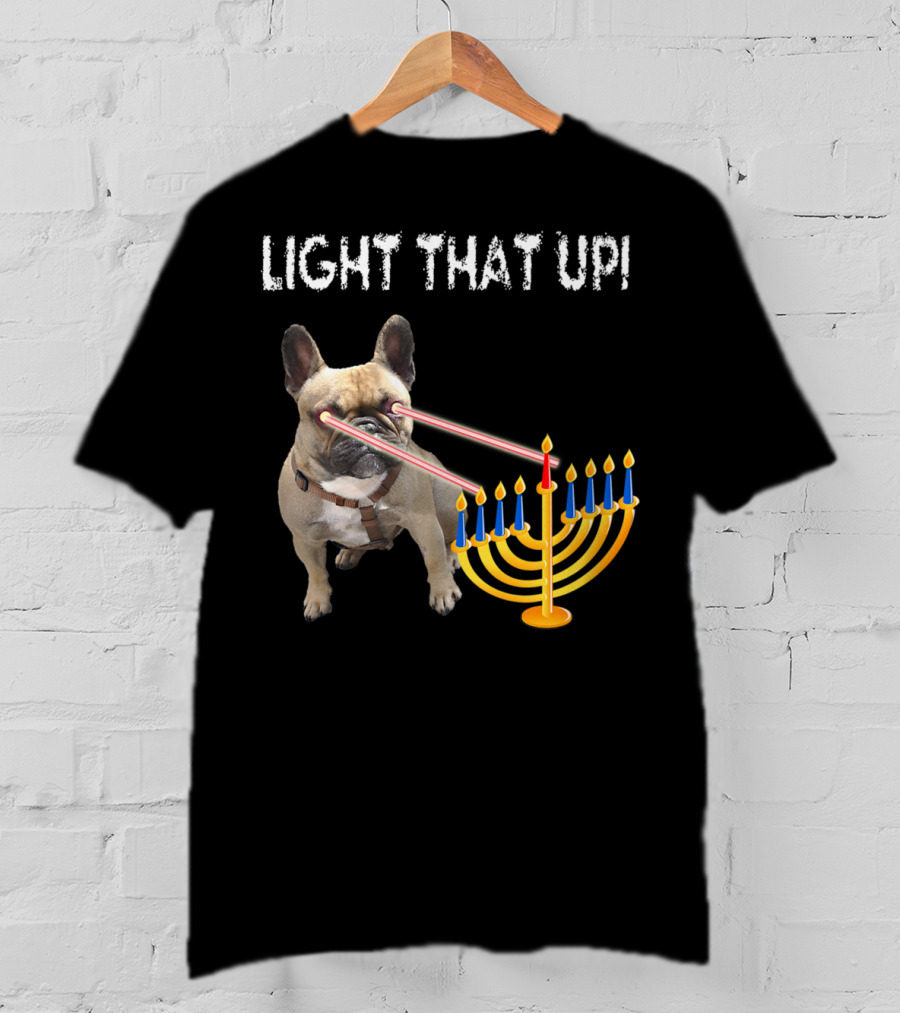 LIGHT THAT UP Hanukkah Frenchie Proud French Bulldog52 T-Shirt