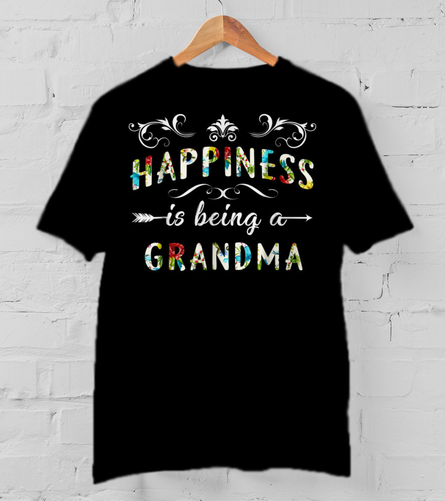 Happiness Is Being A Grandma Floral T-Shirt