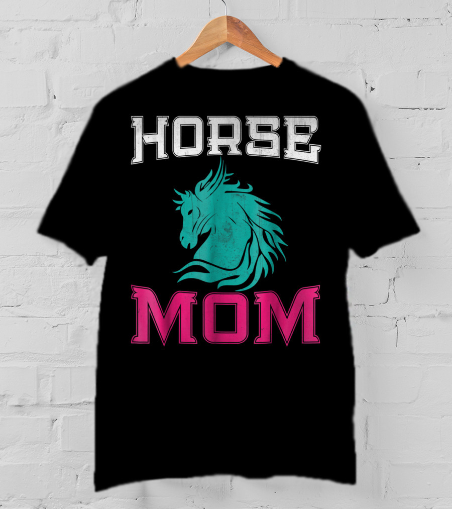 HORSE MOM Horse Lovers T-Shirt
