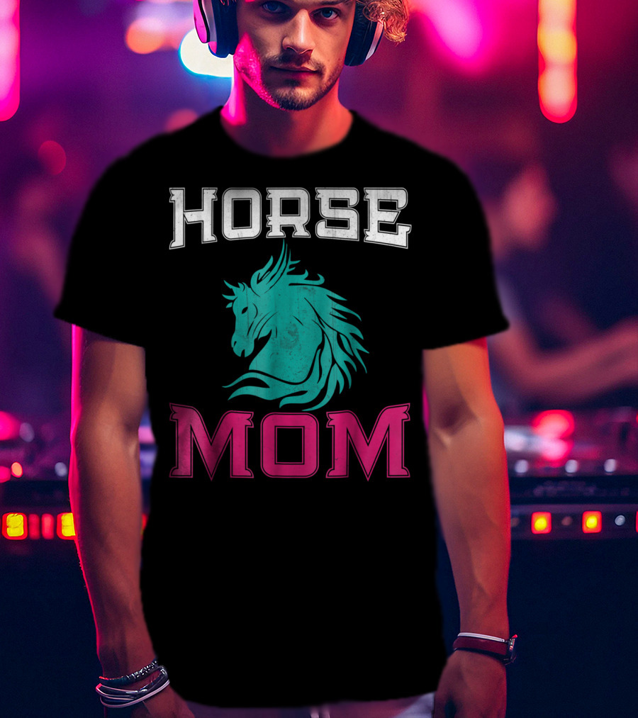 HORSE MOM Horse Lovers T-Shirt