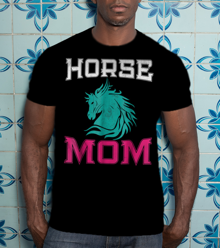 HORSE MOM Horse Lovers T-Shirt