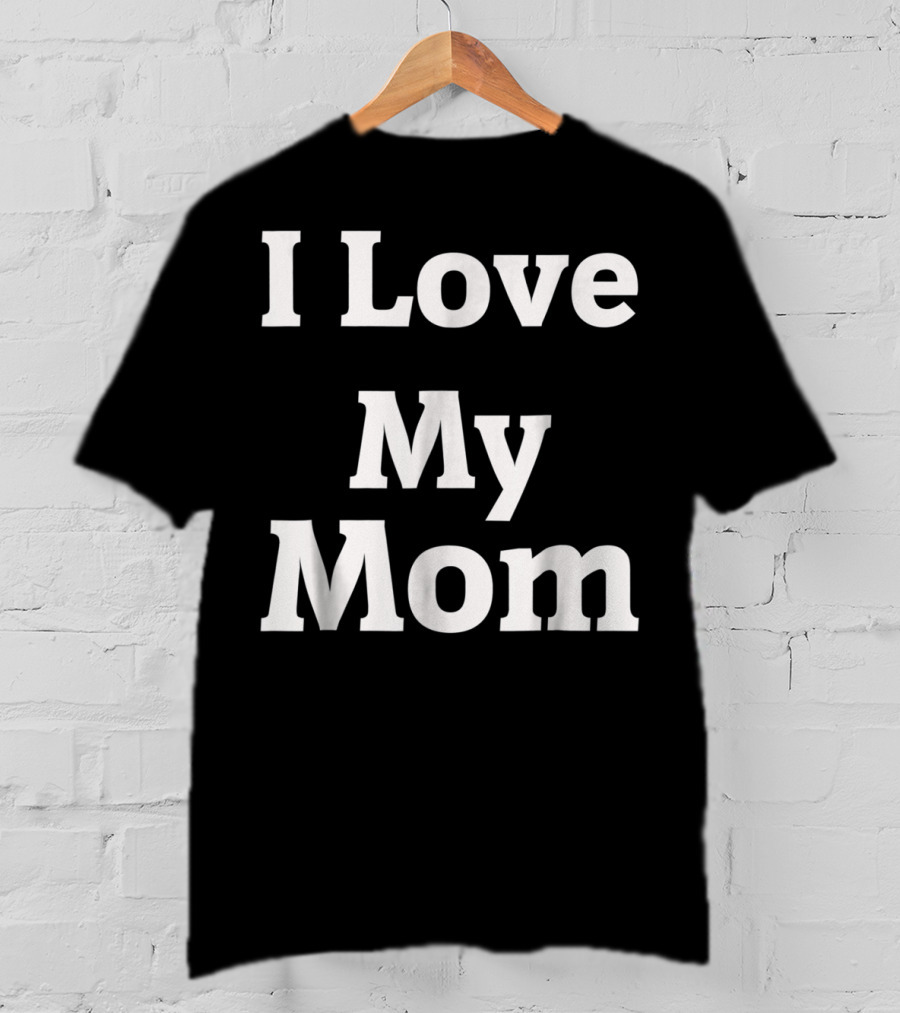 I Love My T-Shirt