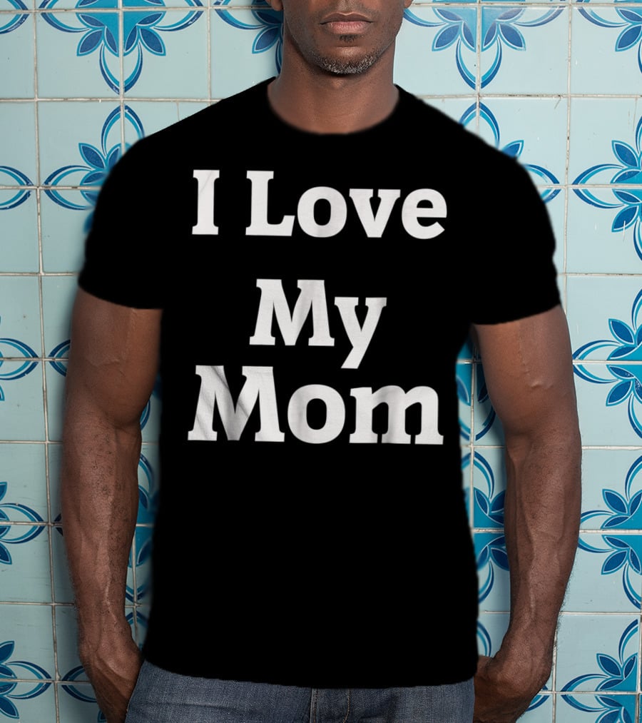 I Love My T-Shirt