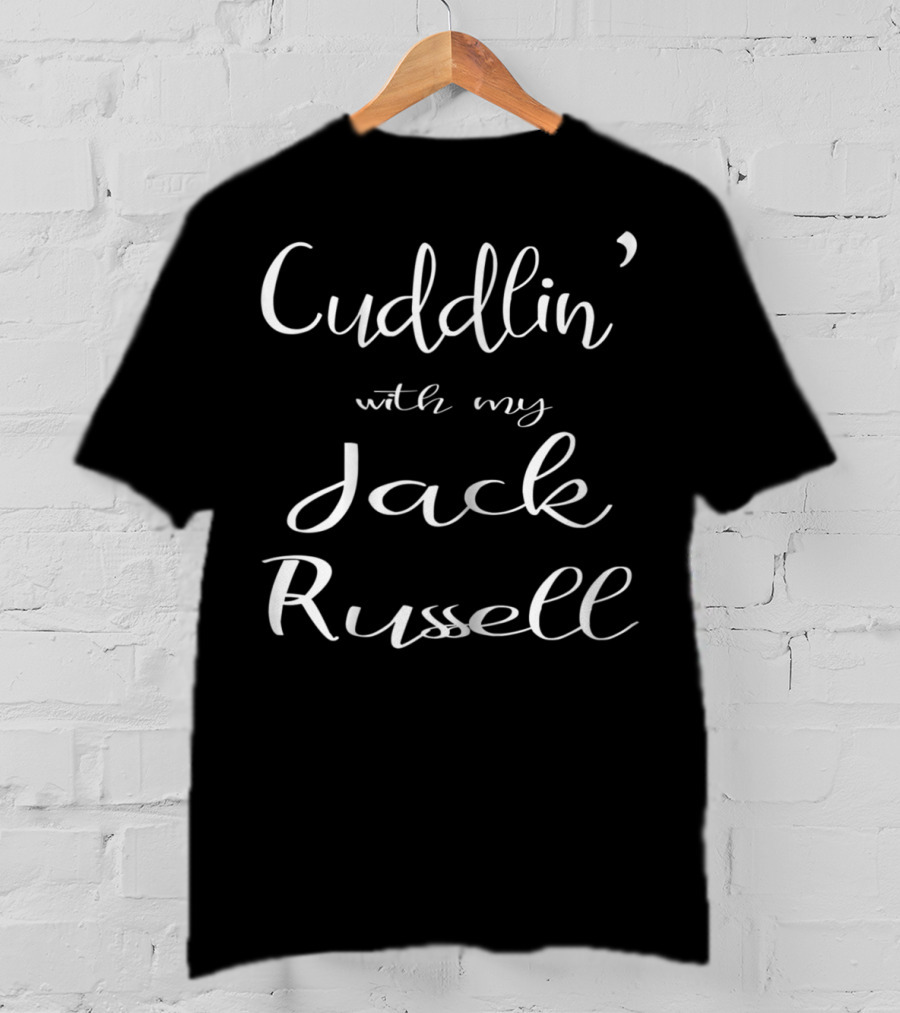 Cuddlin' With My Jack Russell Mom Matching Dog T-Shirt