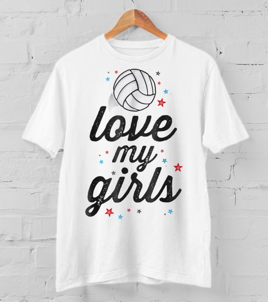 Love My Girls Volleyball Mom Of Player Mother Patriotic Stars And Ball T-Shirt