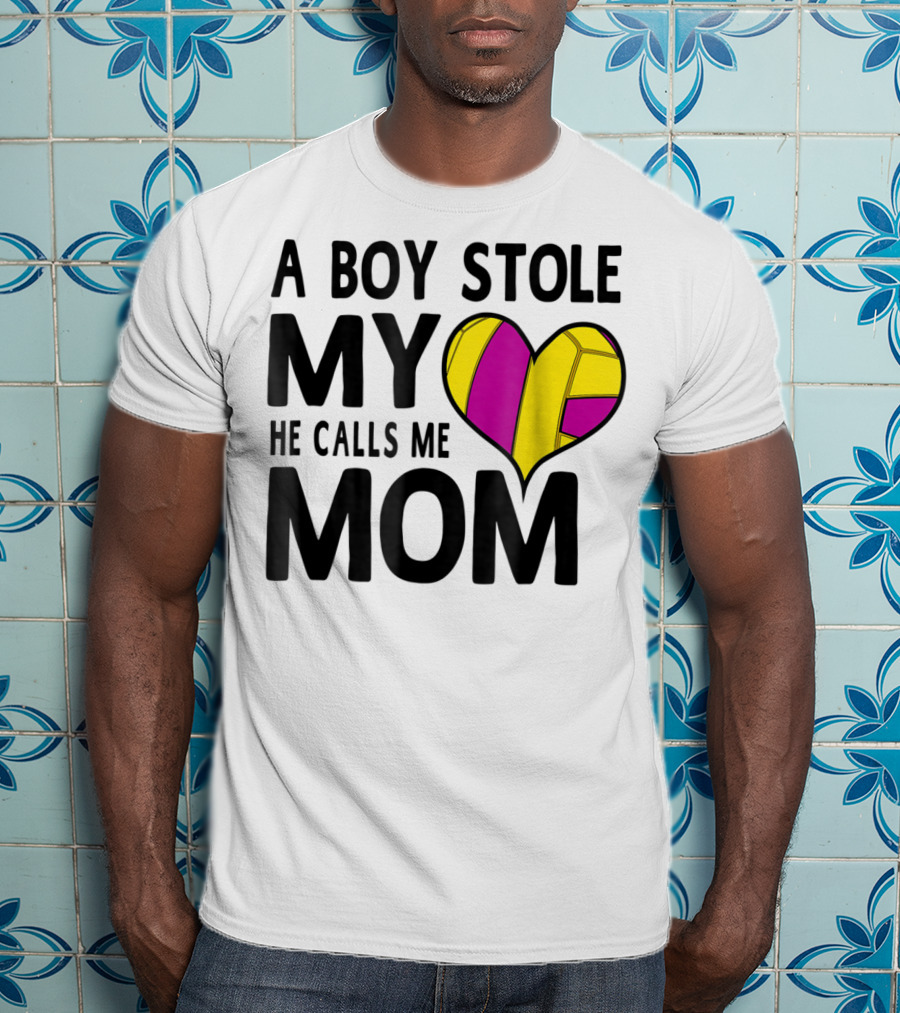 A Boy Stole My Heart He Calls Me Mom Volleyball Heart T-Shirt