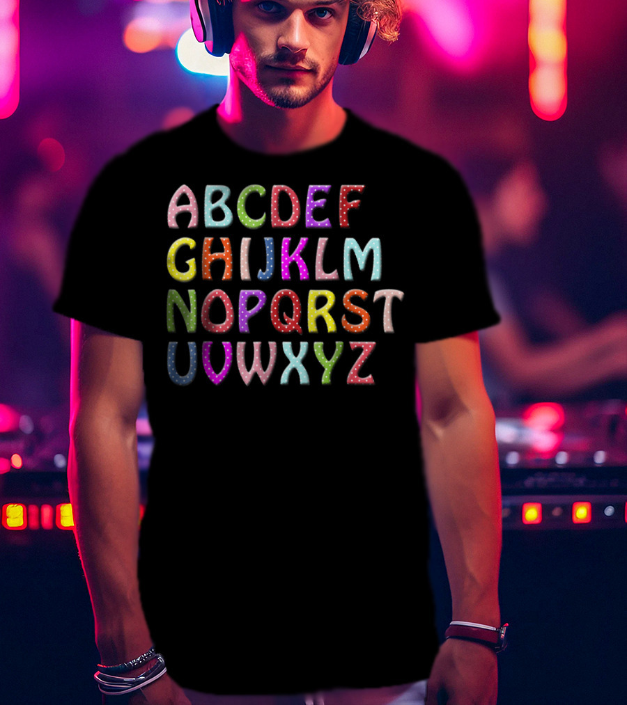 Colorful Polka Dot Alphabet For Teachers Kids Mom Dad T-Shirt