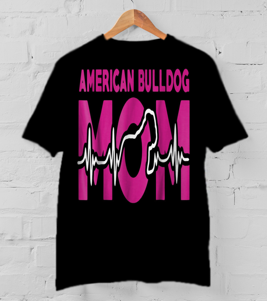 American Bulldog Mom Heartbeat T-Shirt