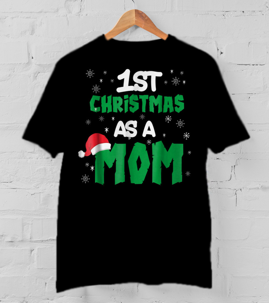1st Christmas As A Mom Santa Hat Snowflakes T-Shirt