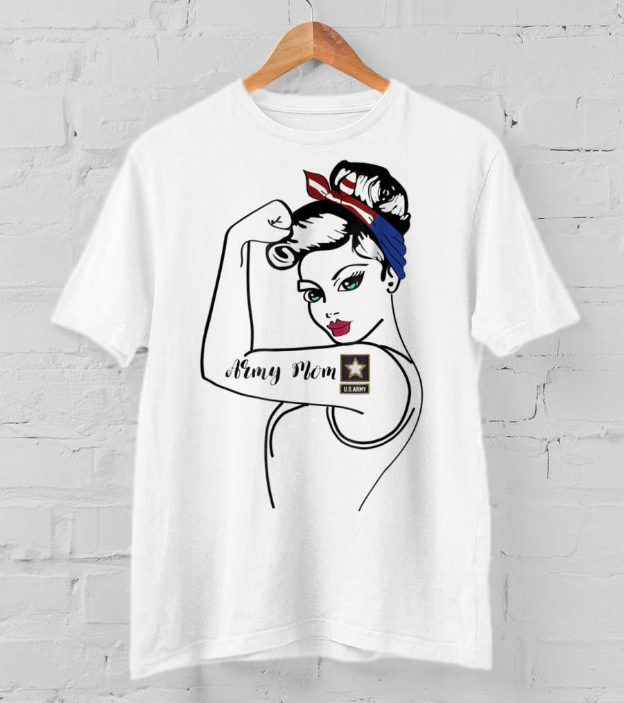 Army Mom U.S. Army Rosie Tribute Military Ideas For Her T-Shirt