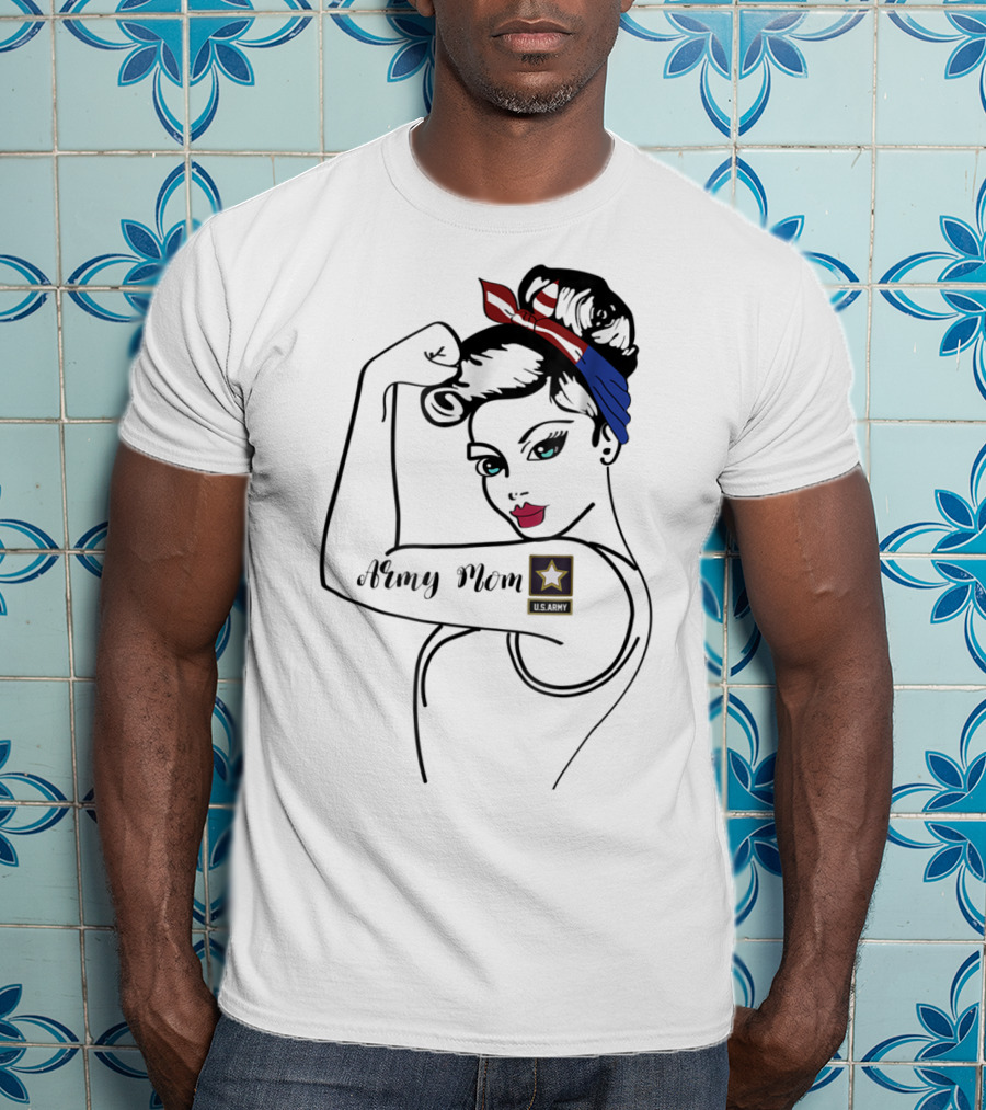 Army Mom U.S. Army Rosie Tribute Military Ideas For Her T-Shirt