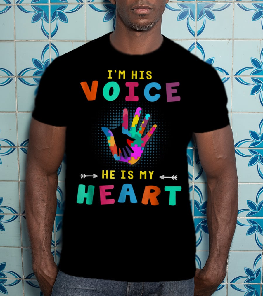 I'm His Voice He Is My Heart Autism Support Mom Son T-Shirt