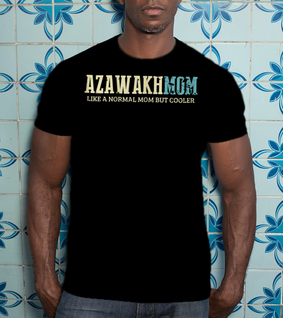 Azawakh Mom Like A Normal Mom But Cooler T-Shirt