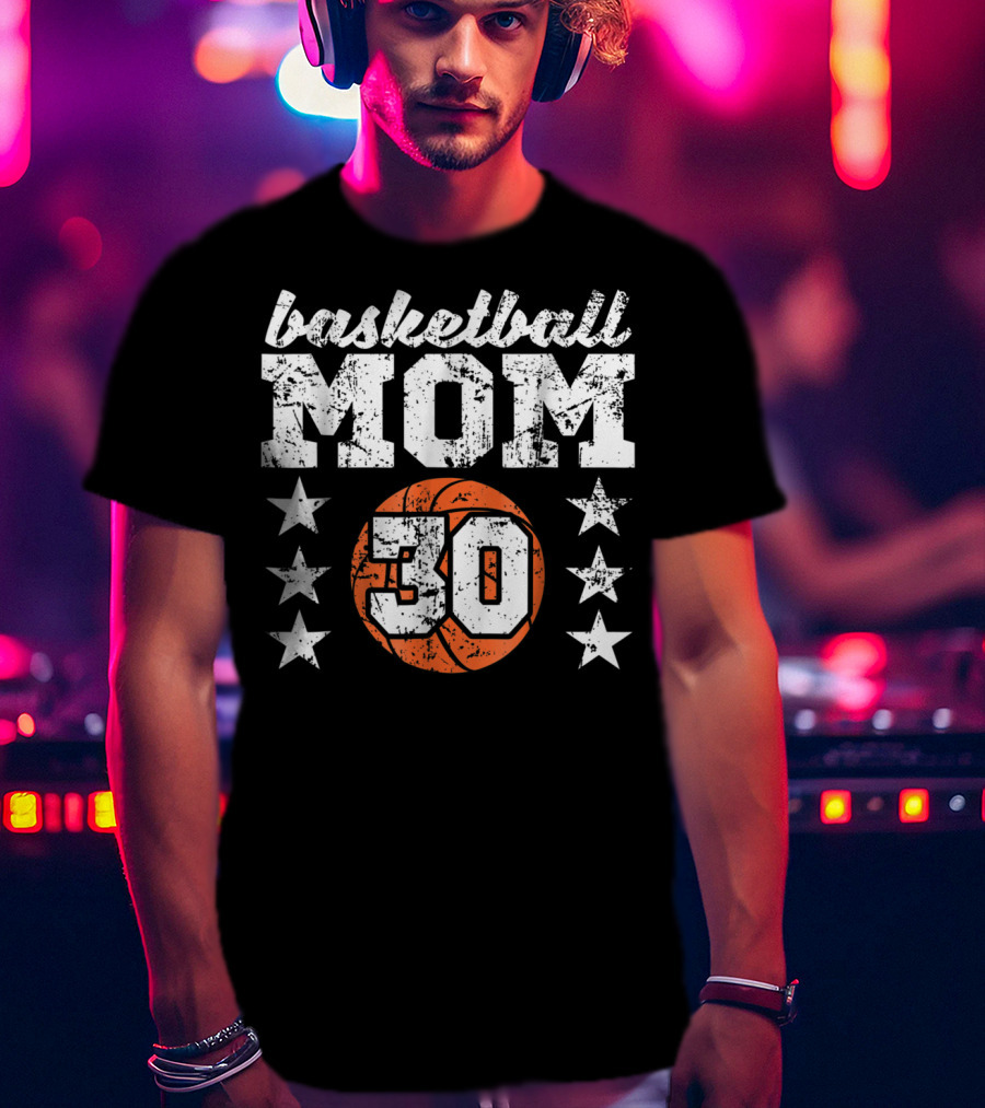 Basketball Mom 30 Stars T-Shirt