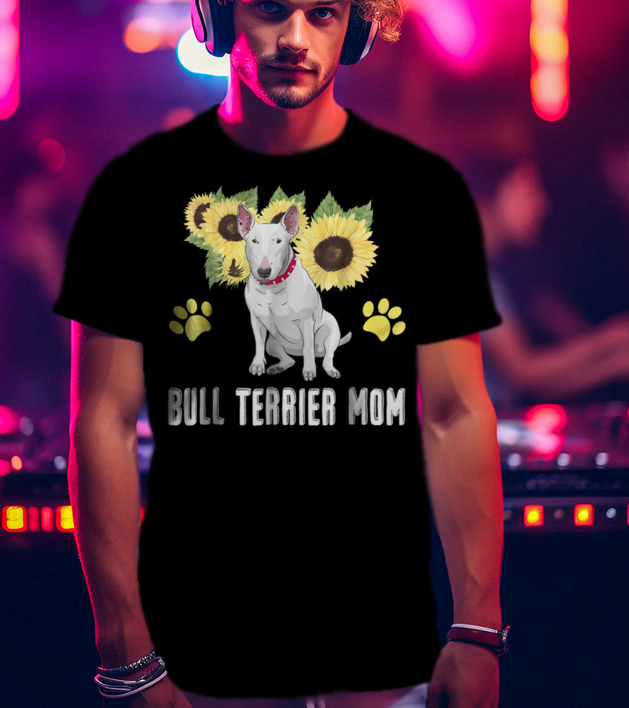 Bull Terrier Mom With Sunflowers And Paw Prints T-Shirt