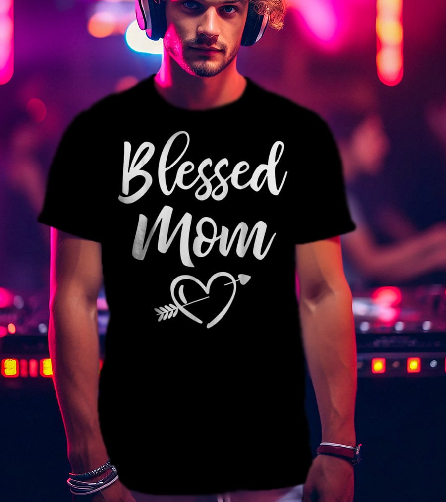 Blessed Mom Heart Arrow Christmas Birthday T-Shirt