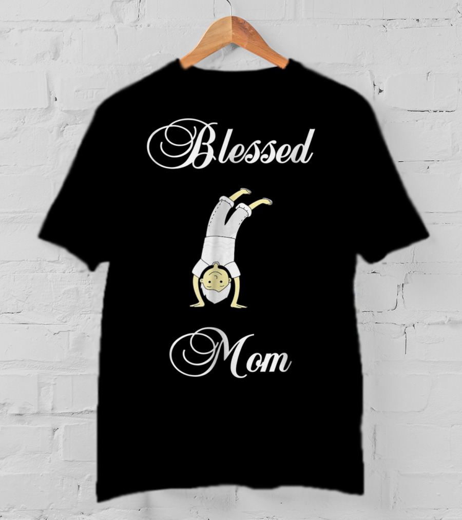 Blessed Mom With Handstand Boy T-Shirt