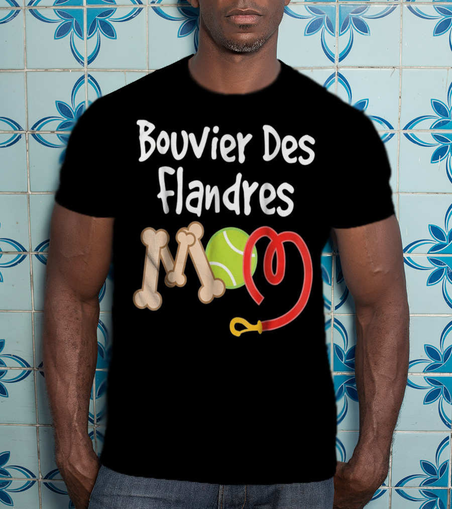 Bouvier Des Flandres Mom Bone Tennis Ball Leash T-Shirt