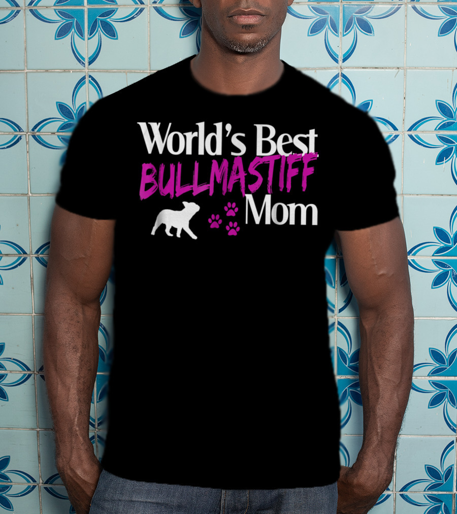 World's Best Bullmastiff Dog Mom Owners21 T-Shirt