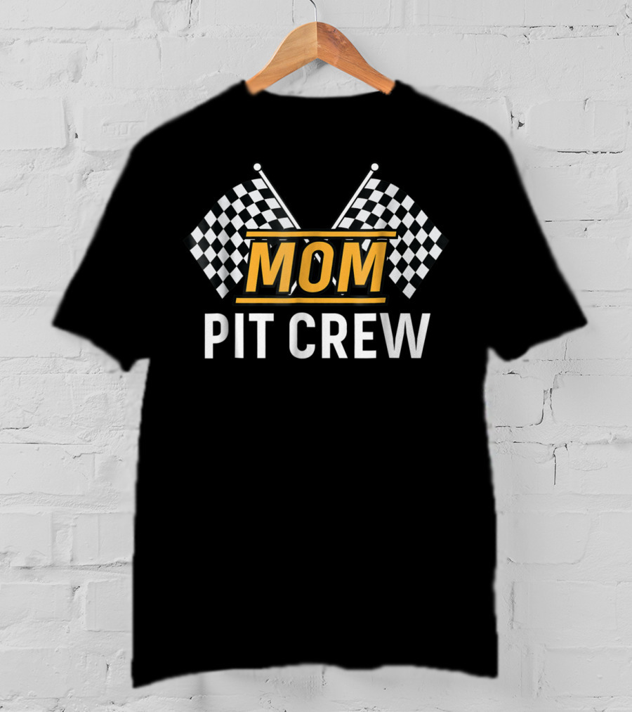 Mom Pit Crew Car Racing Checkered Flags Birthday Party Mother T-Shirt