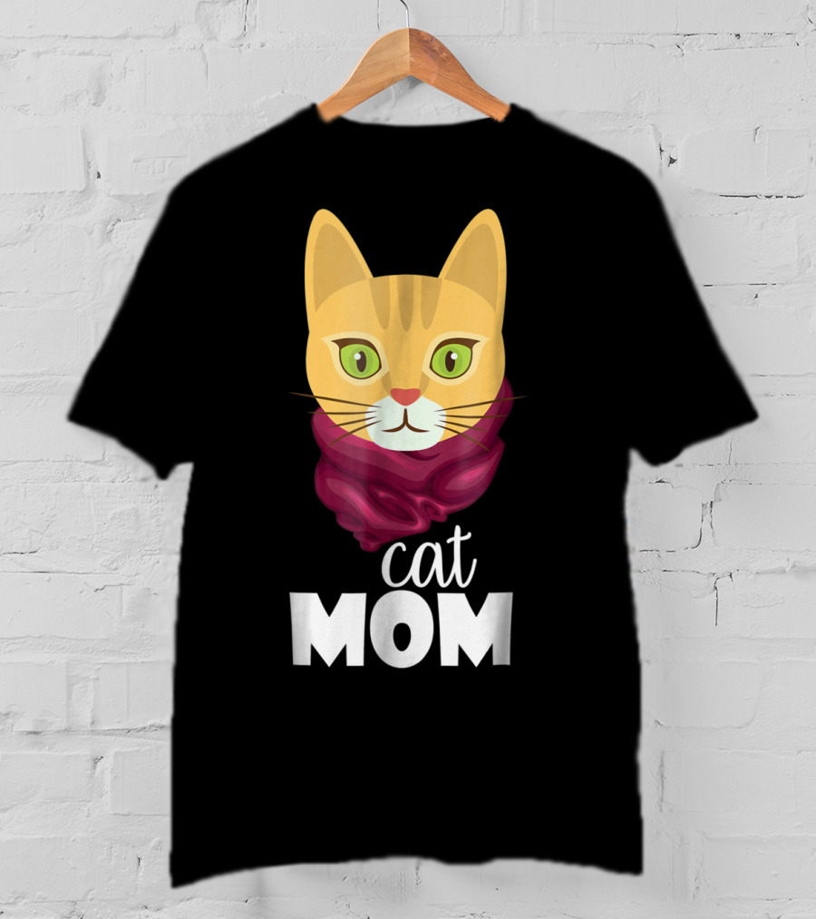 Cat Mom Funny For The Perfect Cat Mom In Your Family T-Shirt