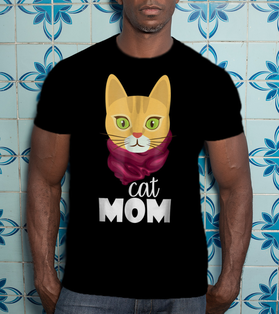Cat Mom Funny For The Perfect Cat Mom In Your Family T-Shirt