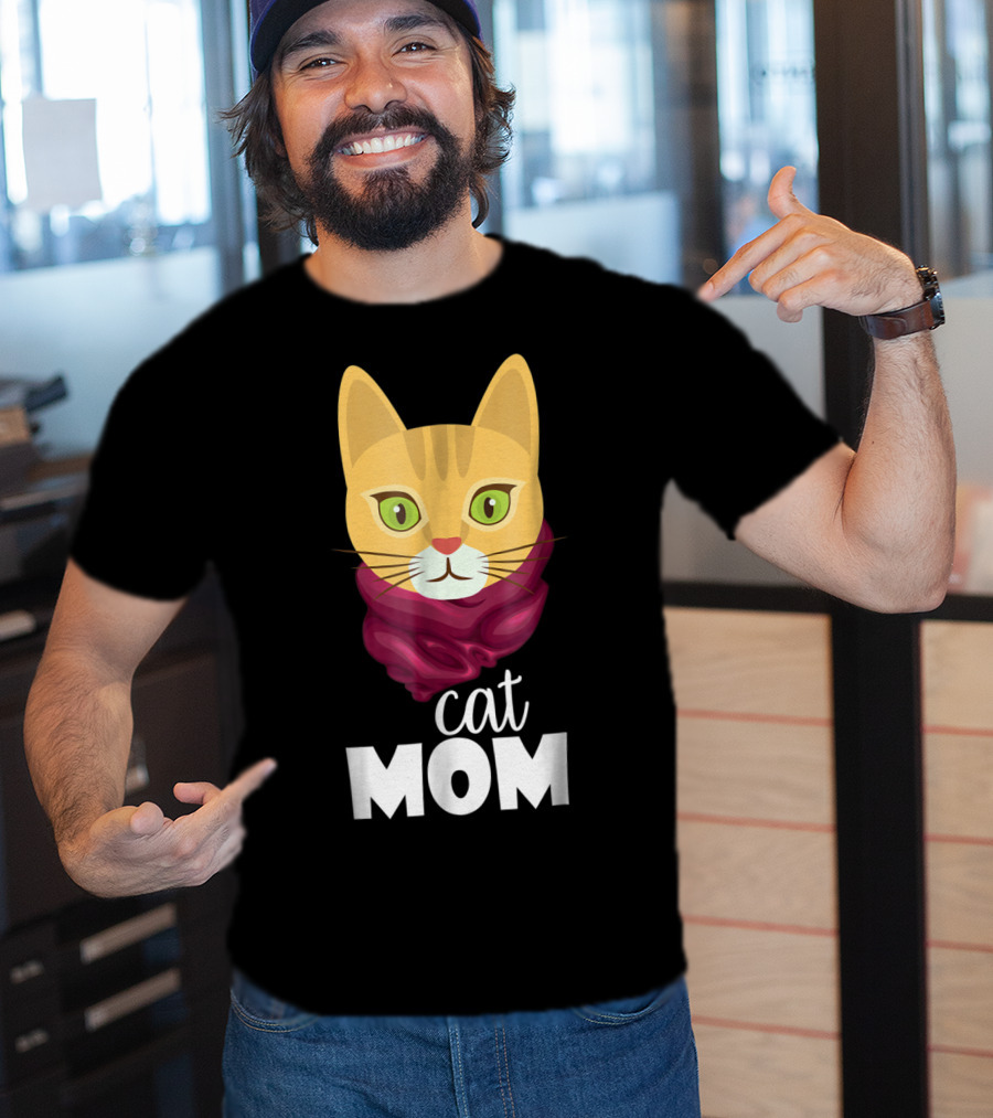 Cat Mom Funny For The Perfect Cat Mom In Your Family T-Shirt