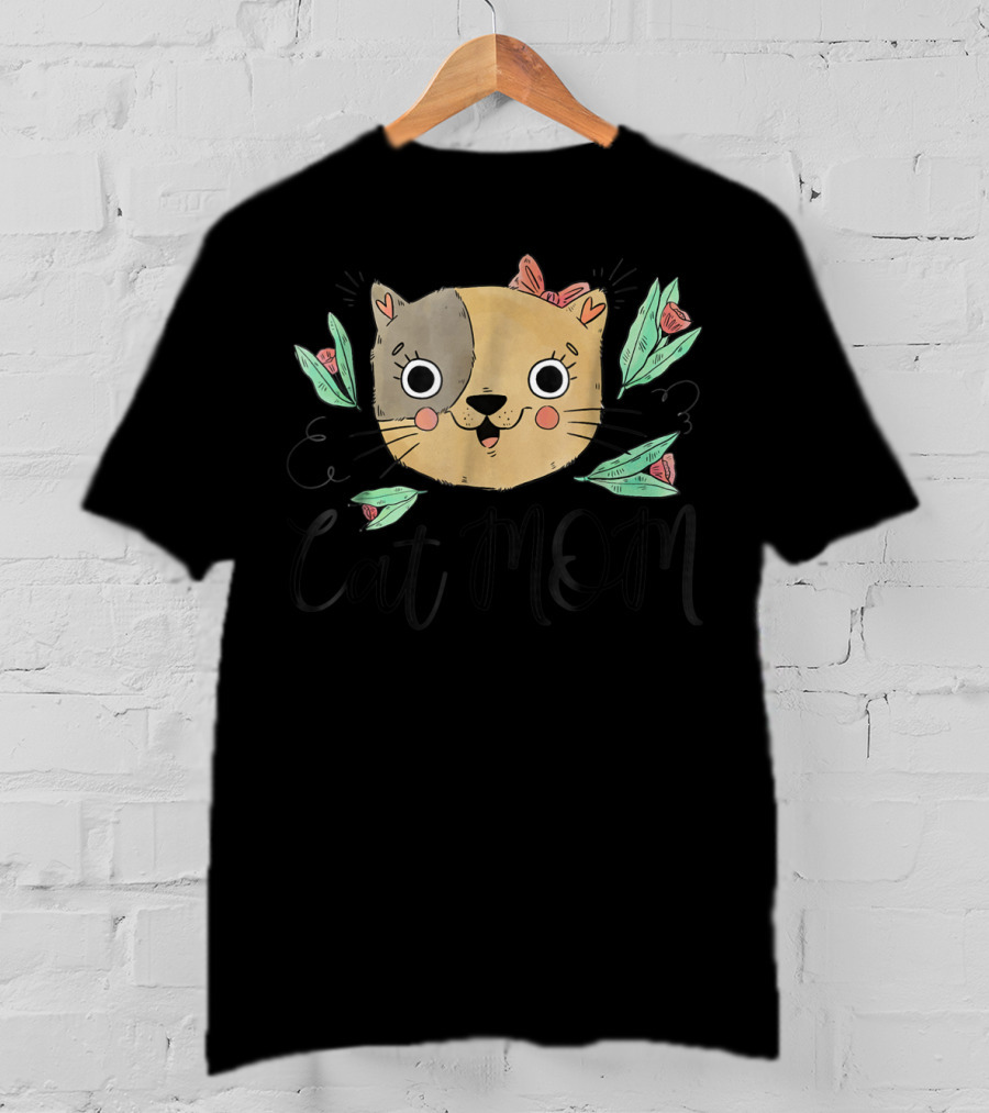 Cat Mom Perfect Cat Lady Kittie Lover With Flowers And Whimsical Cat Face T-Shirt