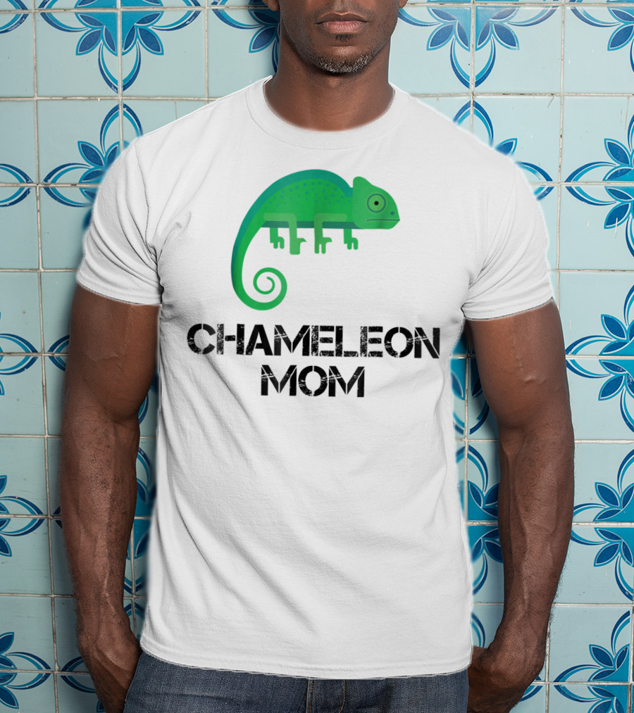 Chameleon Mom Chameleon Owner Green Reptile T-Shirt