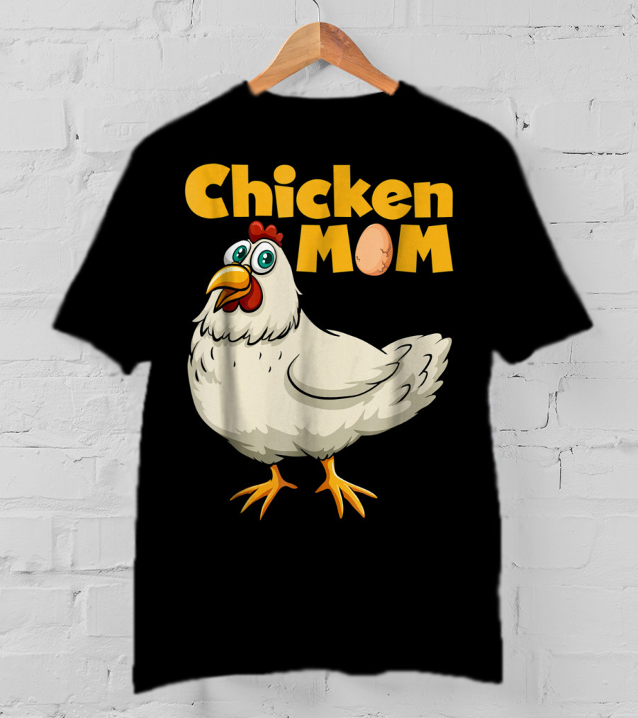 Chicken Mom Cute Cartoon Hen With Egg Lettering T-Shirt