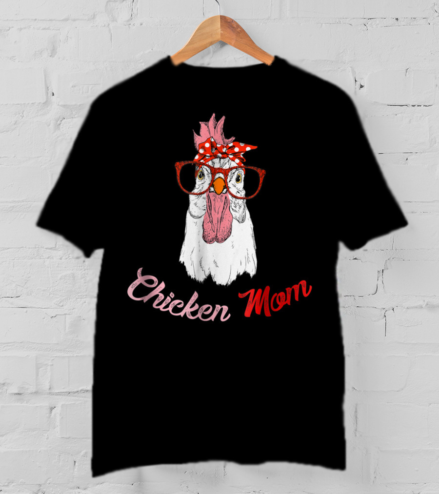 Chicken Mom Funny Turkey Humor Idea34 Chicken Mom Glasses Bandana T-Shirt